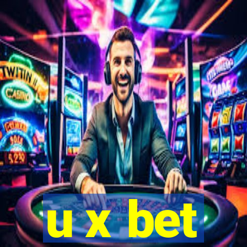 u x bet